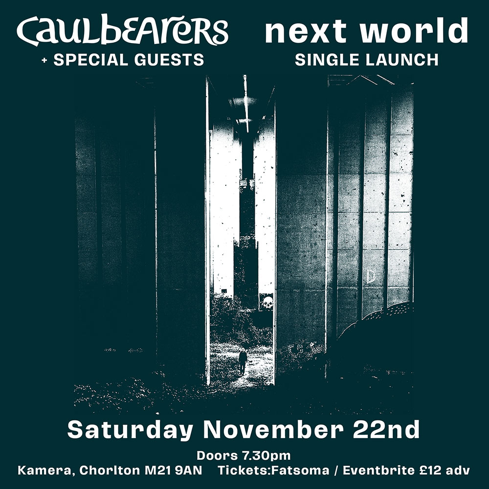 Caulbearers - Next World single launch