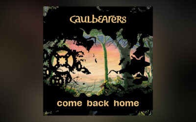 Caulbearers Debut Album ‘Come Back Home’ Is Out Now
